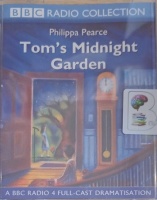 Tom's Midnight Garden written by Philippa Pearce performed by Una Stubbs, Crawford Logan, Peter England and Sarah Morton on Cassette (Abridged)